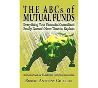 Robert Anthony Chechile The ABCs of Mutual Funds (Tascabile)