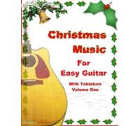 Robert Anthony Christmas Music for Easy Guitar with Tablature (Tascabile)
