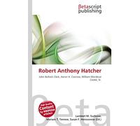 Robert Anthony Hatcher: John Bullock Clark, Aaron H. Conrow, William Mordecai Cooke, Sr.