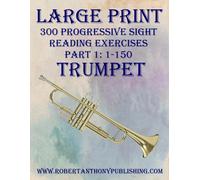Robert Anthony LARGE PRINT: 300 Progressive Sight Reading Exercises (Tascabile)