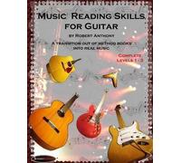 Robert Anthony Music Reading Skills for Guitar Complete Levels 1 - 3 (Tascabile)
