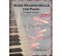 Robert Anthony Music Reading Skills for Piano Complete Levels 1 - 3 (Tascabile)