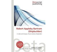 Robert Appleby Bartram (Shipbuilder): A. Leslie and Company, Thomas Andrews (Shipbuilder)