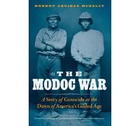 Robert Aquinas McNally The Modoc War (Tascabile)