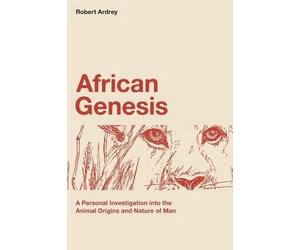Robert Ardrey Ardrey Berdine African Genesis (Tascabile)