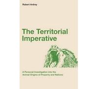 Robert Ardrey The Territorial Imperative (Tascabile)