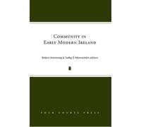 Robert Armstrong Community in Early Modern Ireland (Copertina rigida)
