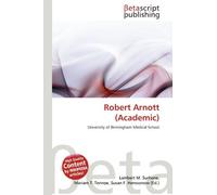 Robert Arnott (Academic): University of Birmingham Medical School