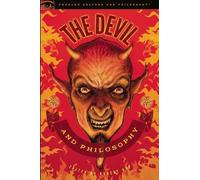 Robert Arp The Devil and Philosophy (Tascabile) Popular Culture and Philosophy