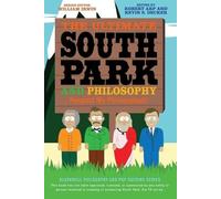 Robert Arp The Ultimate South Park and Philosophy (Tascabile)