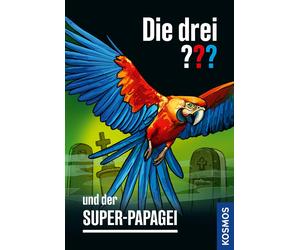 Robert Arthur S Die drei ??? und der Super-Papagei: Eine spannende D (Tascabile)