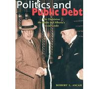 Robert Ascah Politics and Public Debt (Tascabile)
