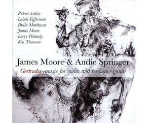 Robert Ashley James Moore & Andie Springer: Gertrudes + Music...: For Violi (CD)