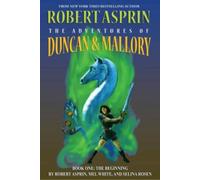 Robert Asprin Mel White Selina Ro The Adventures of Duncan & Mallory (Tascabile)