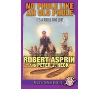 Robert Asprin Peter J Heck No Phule Like An Old Phule (Tascabile)
