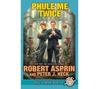 Robert Asprin Peter J Heck Robert Asprin, Peter J. Phule Me Twice (Tascabile)