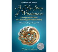 Robert Atkinson A New Story of Wholeness (Tascabile)