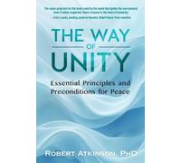 Robert Atkinson The Way of Unity (Tascabile)