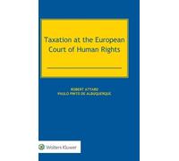 Robert Attard Paulo Pinto d Taxation at the European Court of (Copertina rigida)