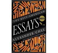 Robert Atwan Alexander Chee The Best American Essays 2022 (Tascabile)