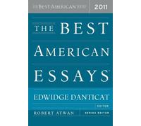 Robert Atwan Edwidge Danticat The Best American Essays 2011 (Tascabile)