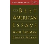Robert Atwan The Best American Essays 2003 (Tascabile)