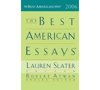Robert Atwan The Best American Essays 2006 (Tascabile) Best American