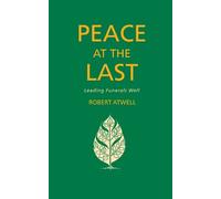 Robert Atwell Peace At The Last (Tascabile)