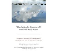 Robert Augustus Masters Spiritual Bypassing (Tascabile)