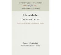 Robert Austrian Life with the Pneumococcus (Copertina rigida)