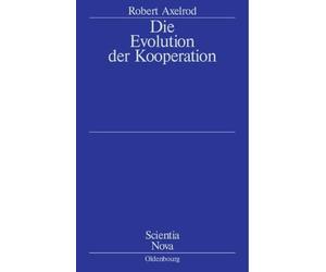 Robert Axelrod Die Evolution Der Kooperation (Tascabile) Scientia Nova