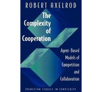 Robert Axelrod – The Complexity of Cooperation – Lingua inglese – Tascabile