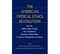 Robert B. Baker The American Medical Ethics Revolution (Copertina rigida)