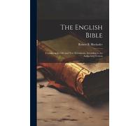 Robert B Blackader The English Bible (Copertina rigida)