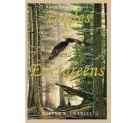 Robert B Charles Eagles and Evergreens (Copertina rigida)