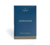 Robert B Chishol Zephaniah: The Christian Standard Commentar (Copertina rigida)