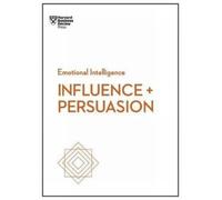 Robert B. Cialdini Linda A. Hill Nanc Influence and Persuasion (HBR (Tascabile)