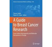 Robert B. Clarke Therese S&oslas A Guide to Breast Cancer Re (Copertina rigida)