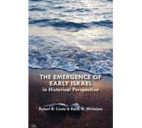 Robert B. Coote Keith The Emergence of Early Israel in Historical (Tascabile)