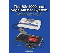 Robert B Decamp The SG-1000 and Sega Master System (Tascabile)
