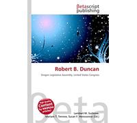 Robert B. Duncan: Oregon Legislative Assembly, United States Congress