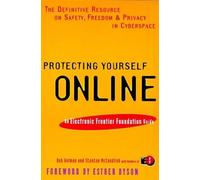 Robert B Gelman Stanton McCandlish Protecting Yourself Online (Tascabile)