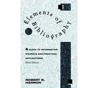 Robert B. Harmon Elements of Bibliography (Tascabile)
