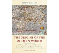 Robert B. Marks The Origins of the Modern World (Tascabile) World Social Change