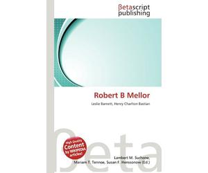 Robert B Mellor: Leslie Barnett, Henry Charlton Bastian