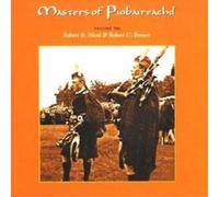 Robert B. Nicol And Robert U. Brown Masters of Piobaireachd Vol. 10 (CD) Album