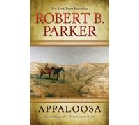Robert B. Parker Appaloosa (Tascabile) Cole and Hitch Novel