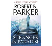 Robert B. Parker Stranger in Paradise (Tascabile) Jesse Stone