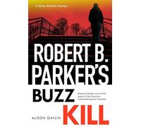 Alison Gaylin Robert B Parker's Buzz Kill (Copertina rigida)