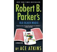 Robert B. Parker's Old Black Magic: 47